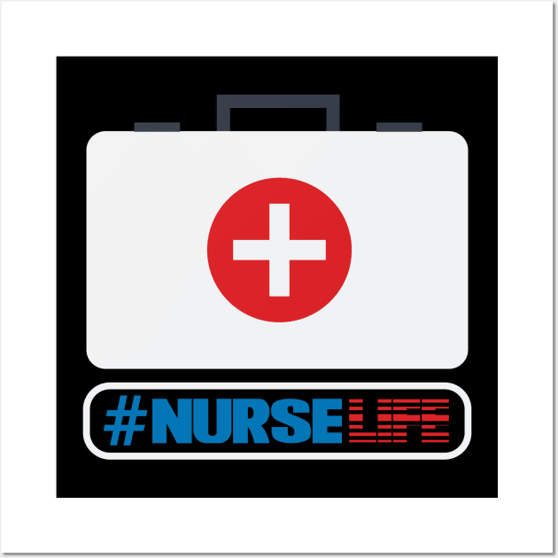 #NurseLife Nurse Appreciation Week Gift for Nurse Wall Art by BadDesignCo